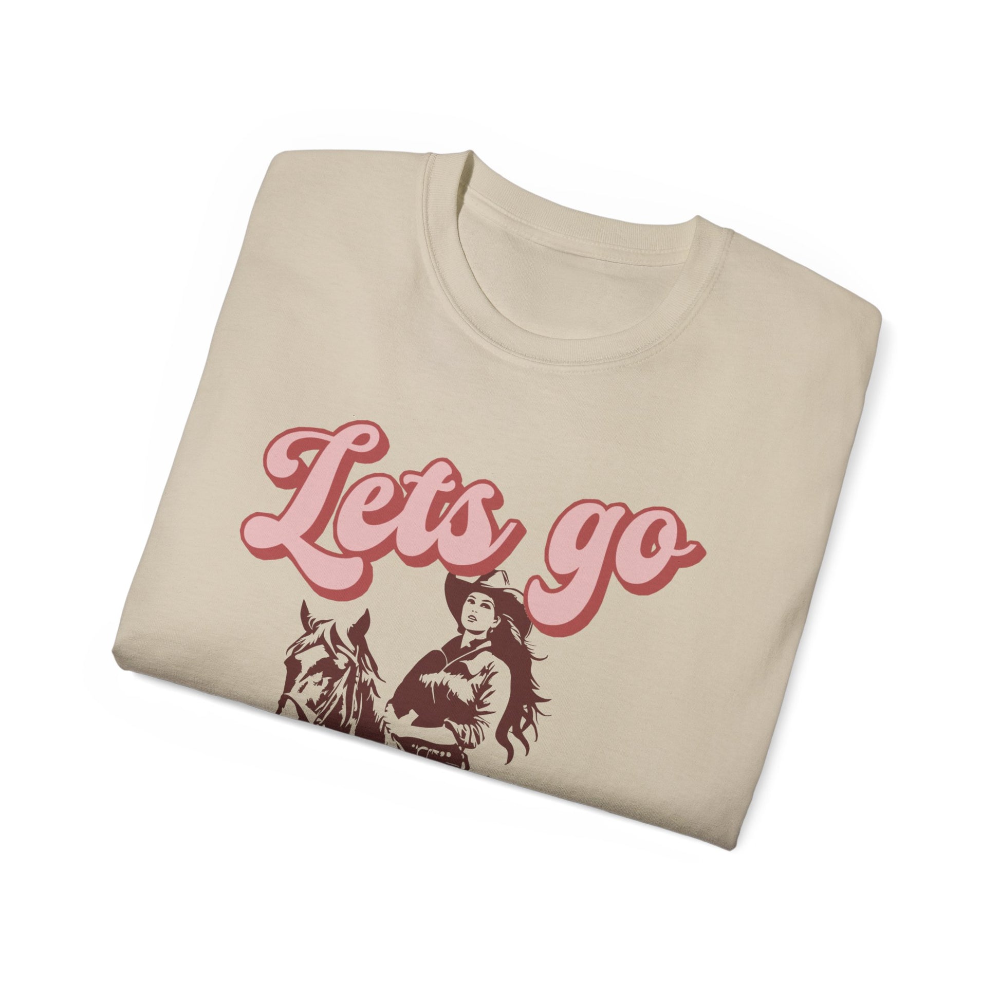 Let's Go Girls T-Shirt