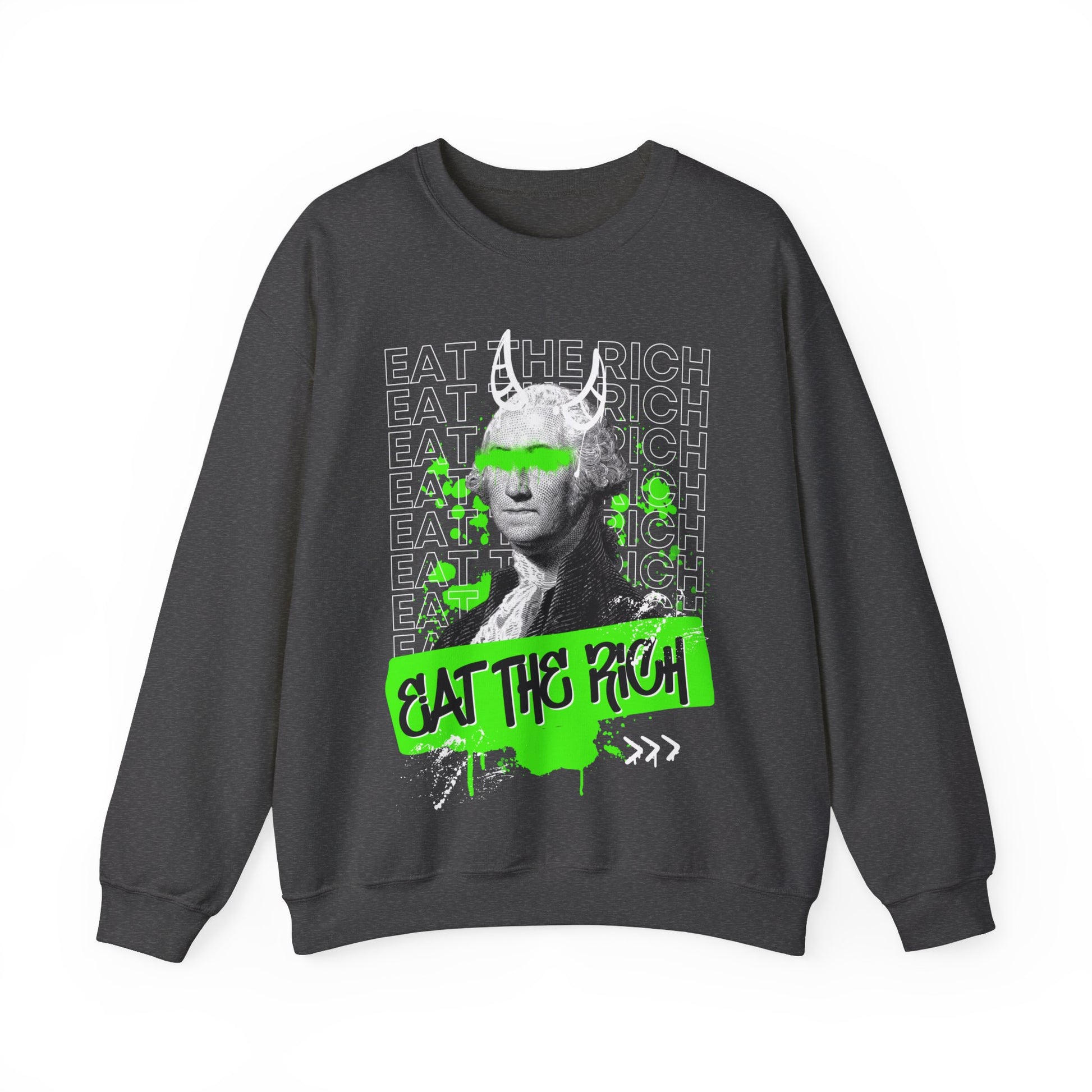 Eat the Rich Graffiti Sweatshirt Dark Heather