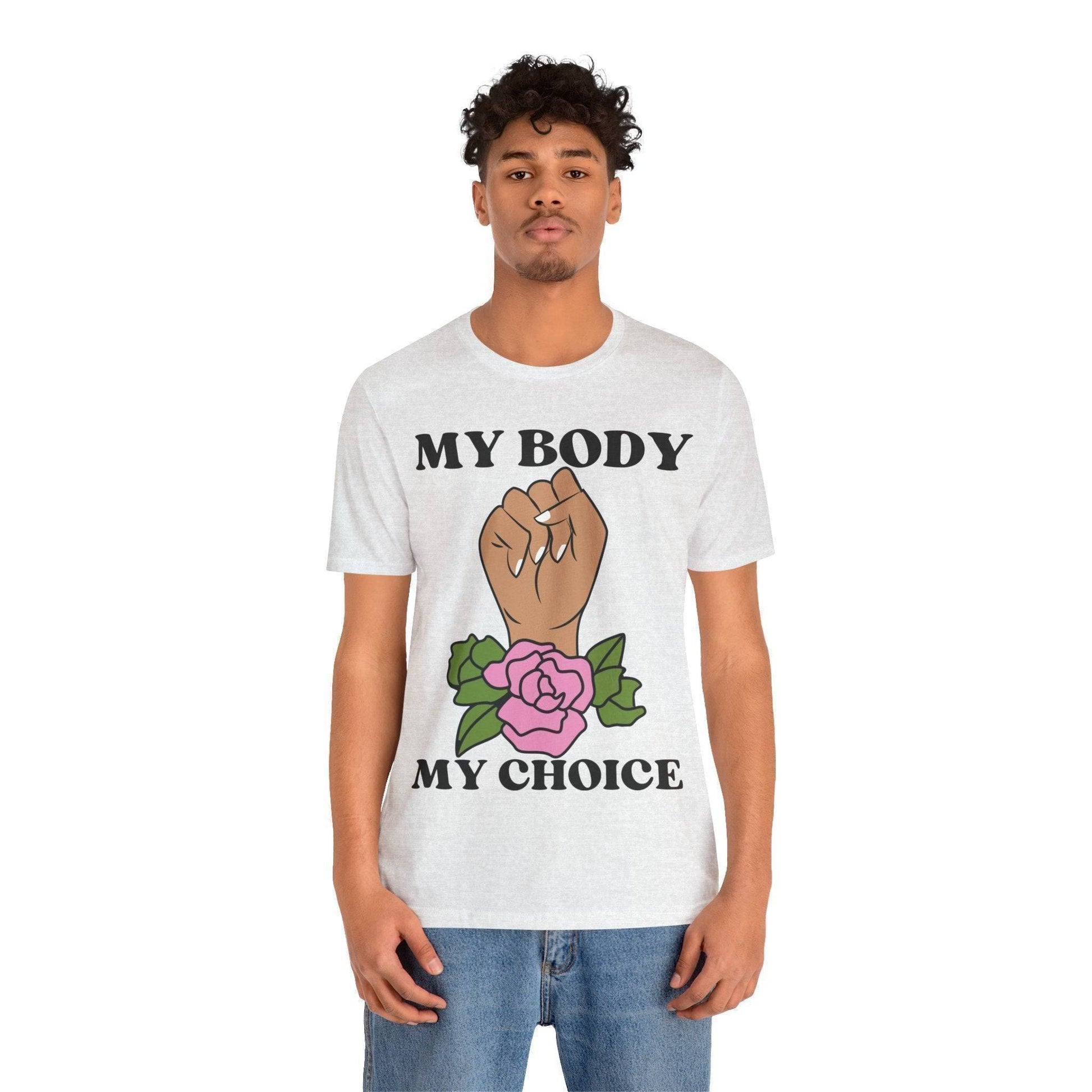 My Body, My Choice T-Shirt