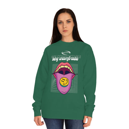 Get Comfortable Being Uncomfortable Sweatshirt Forest Green