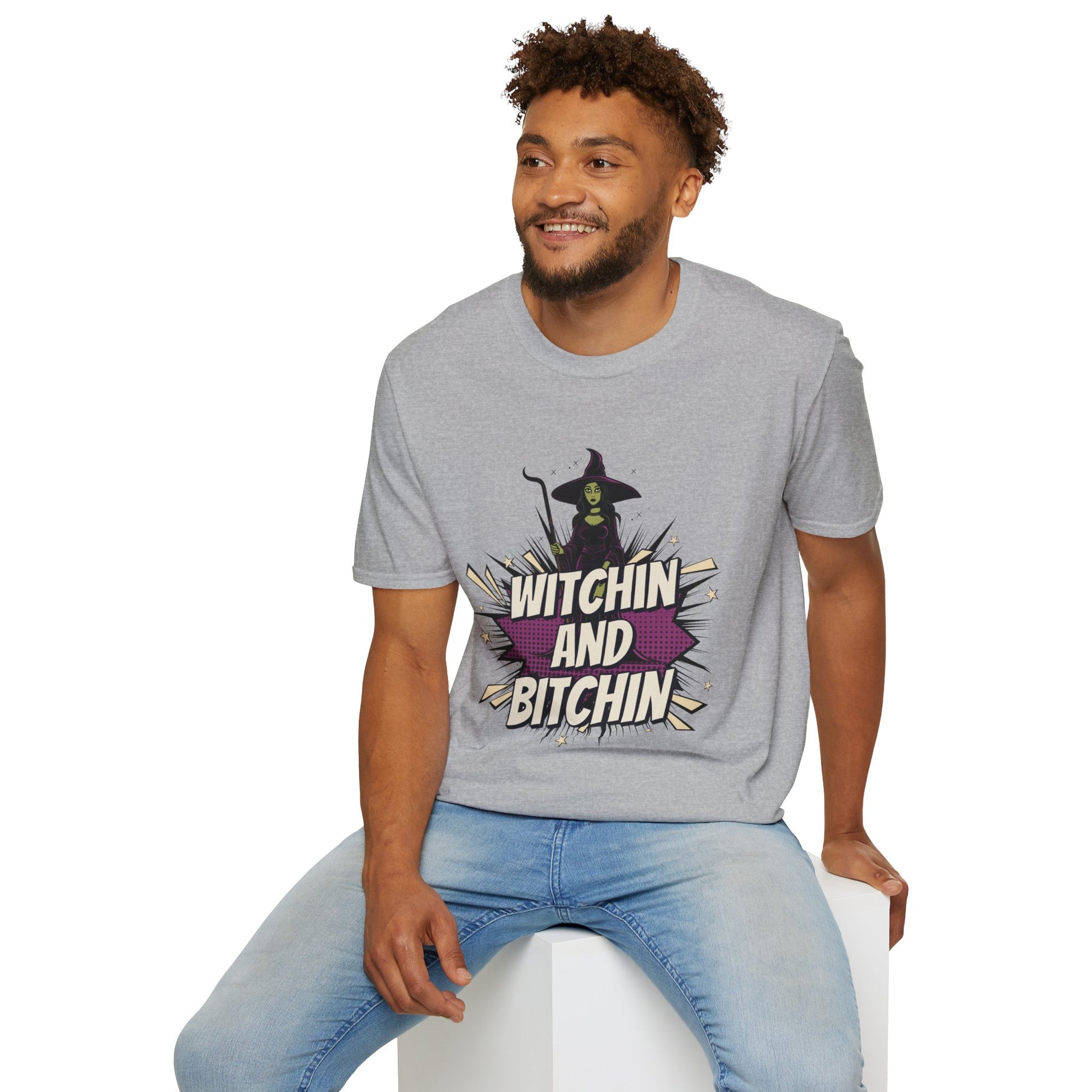 Witchin and Bitchin T-Shirt