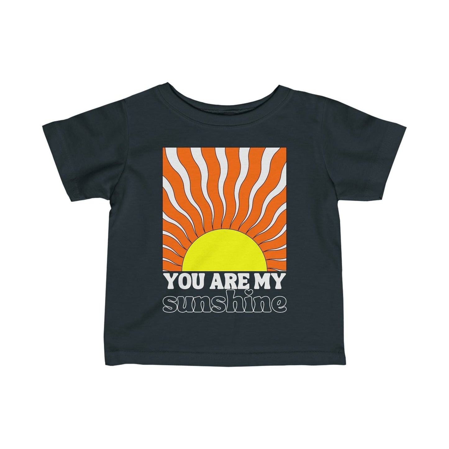 You are My Sunshine Infant T-Shirt Black