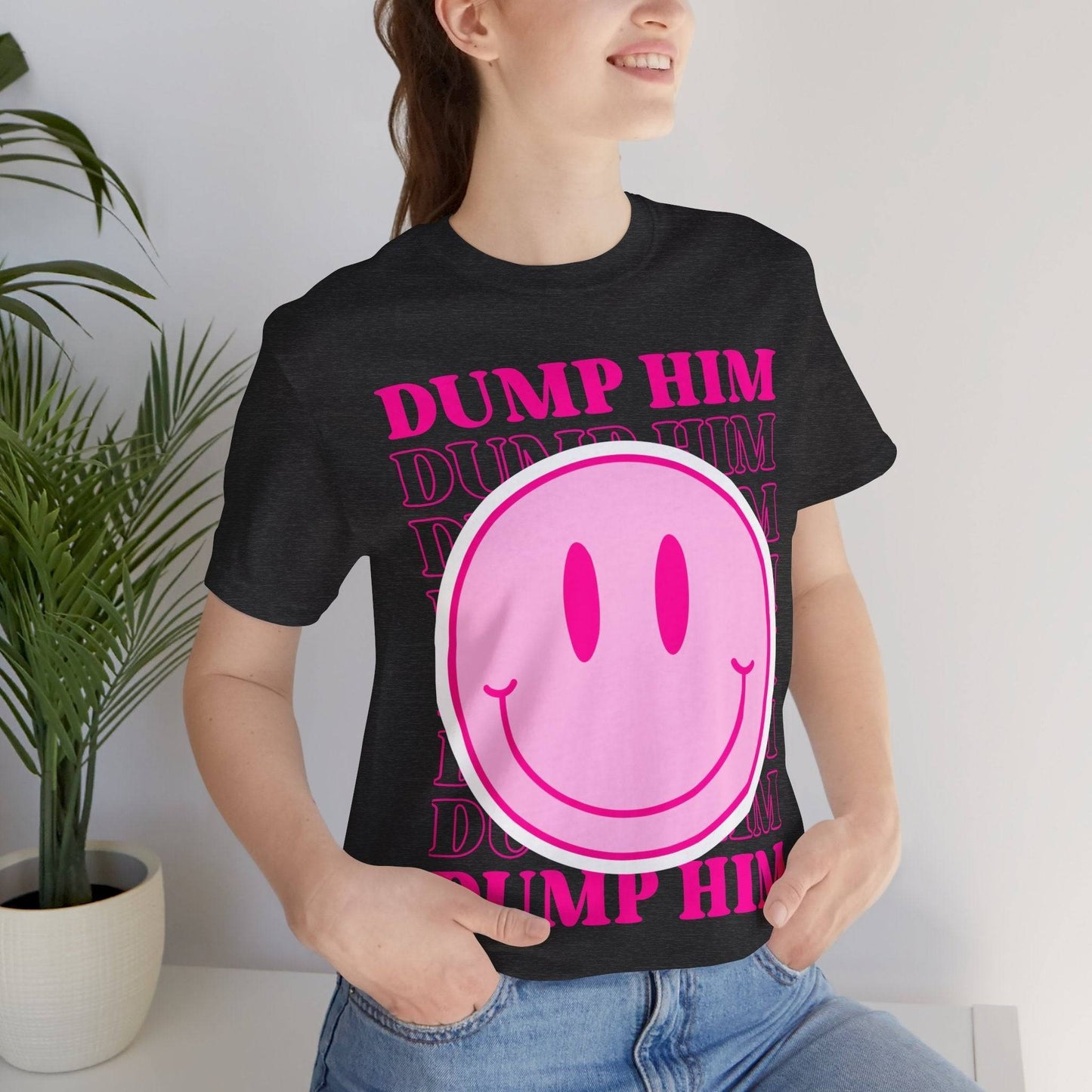 Dump Him T-Shirt Dark Grey Heather