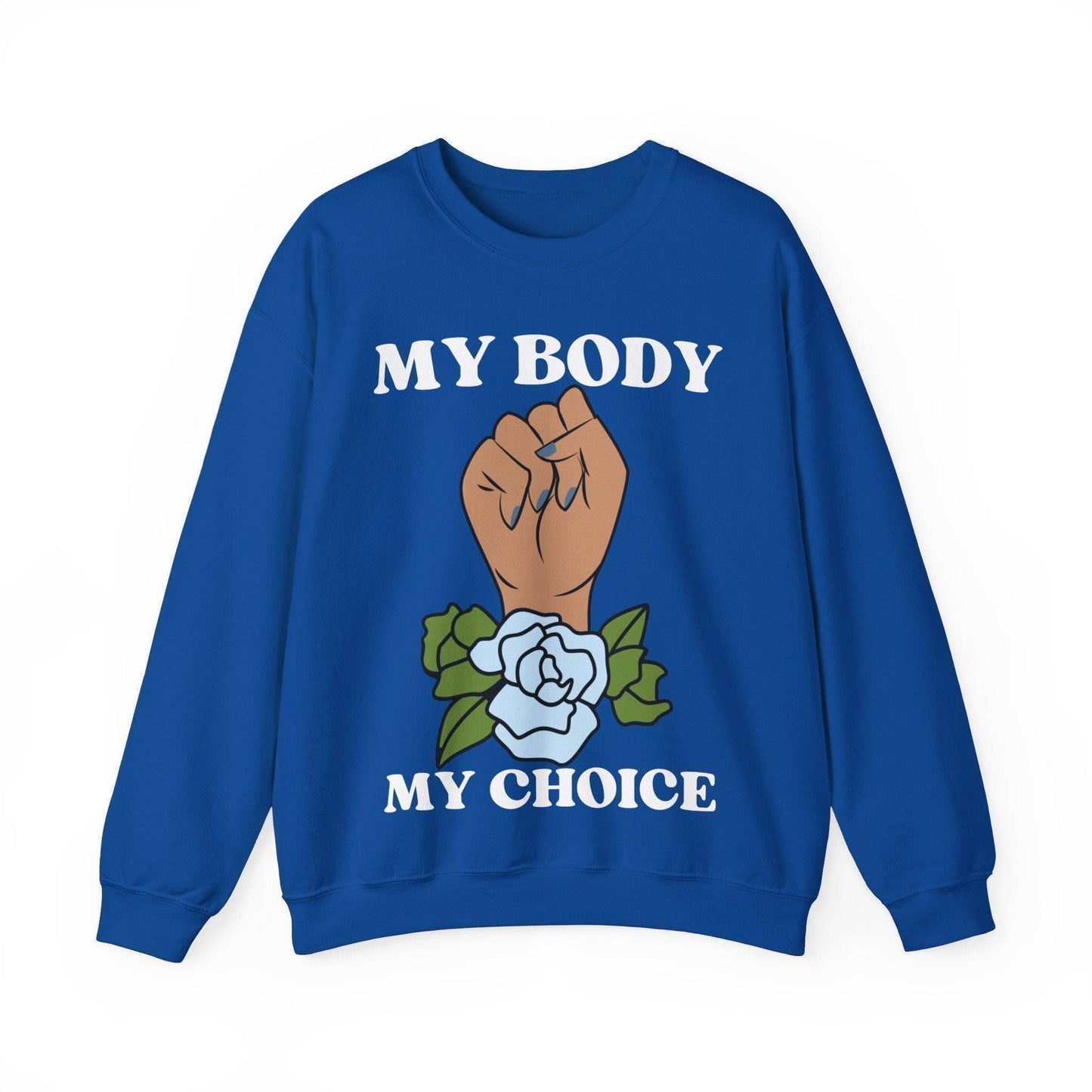 My Body, My Choice Crewneck Sweatshirt