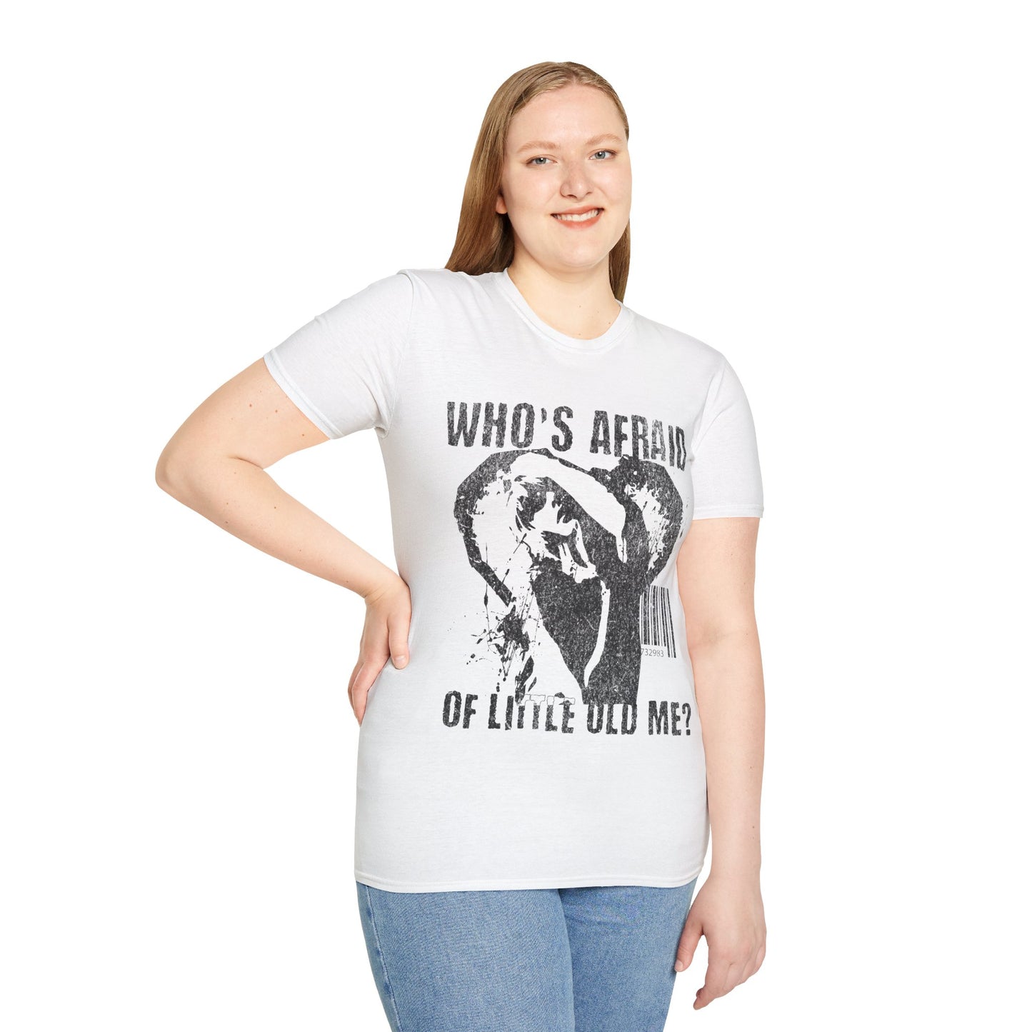 Who's Afraid of Little Old Me? T-Shirt