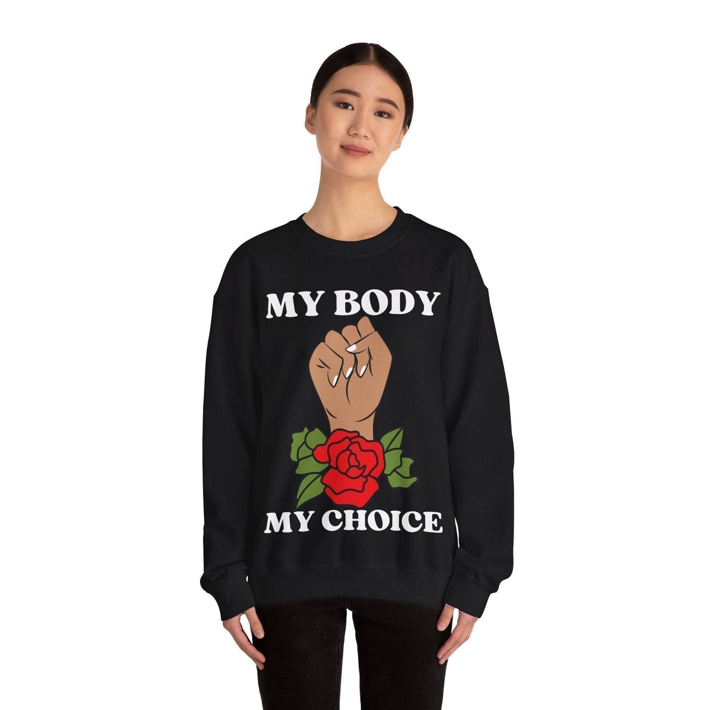 My Body, My Choice Crewneck Sweatshirt