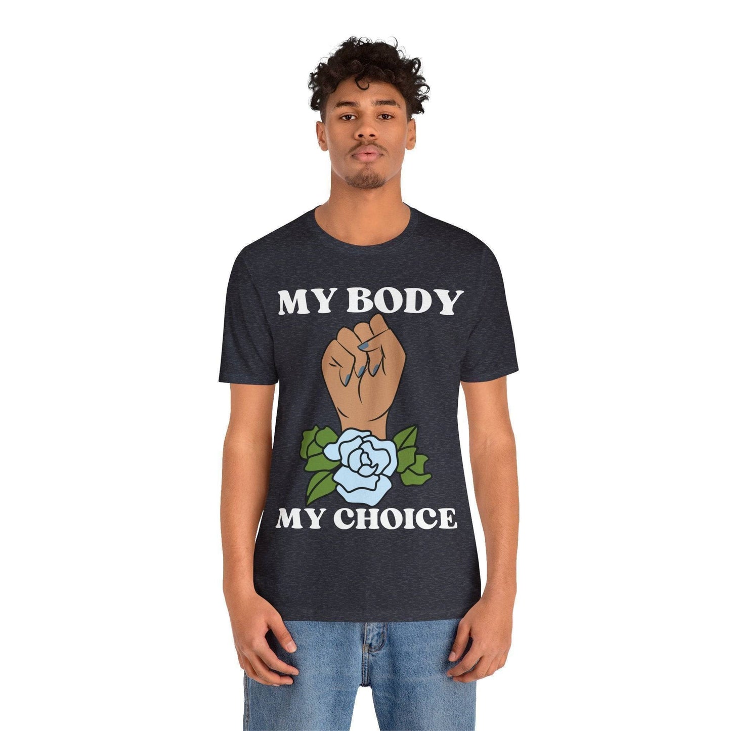 My Body, My Choice T-Shirt