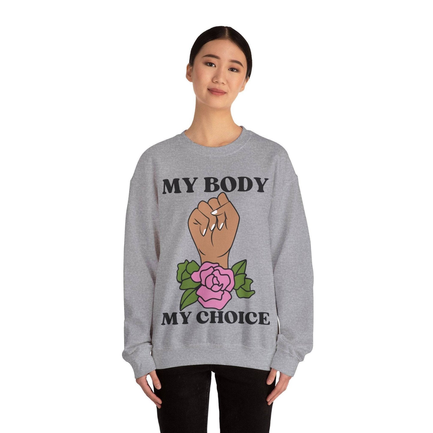 My Body, My Choice Crewneck Sweatshirt