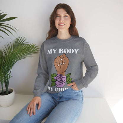 My Body, My Choice Crewneck Sweatshirt Graphite Heather
