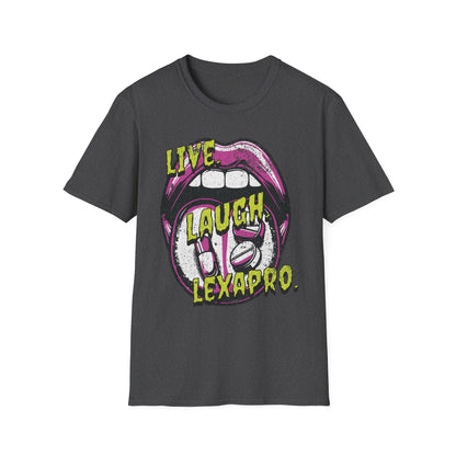 Live Laugh Lexapro | Unisex Softstyle T-Shirt