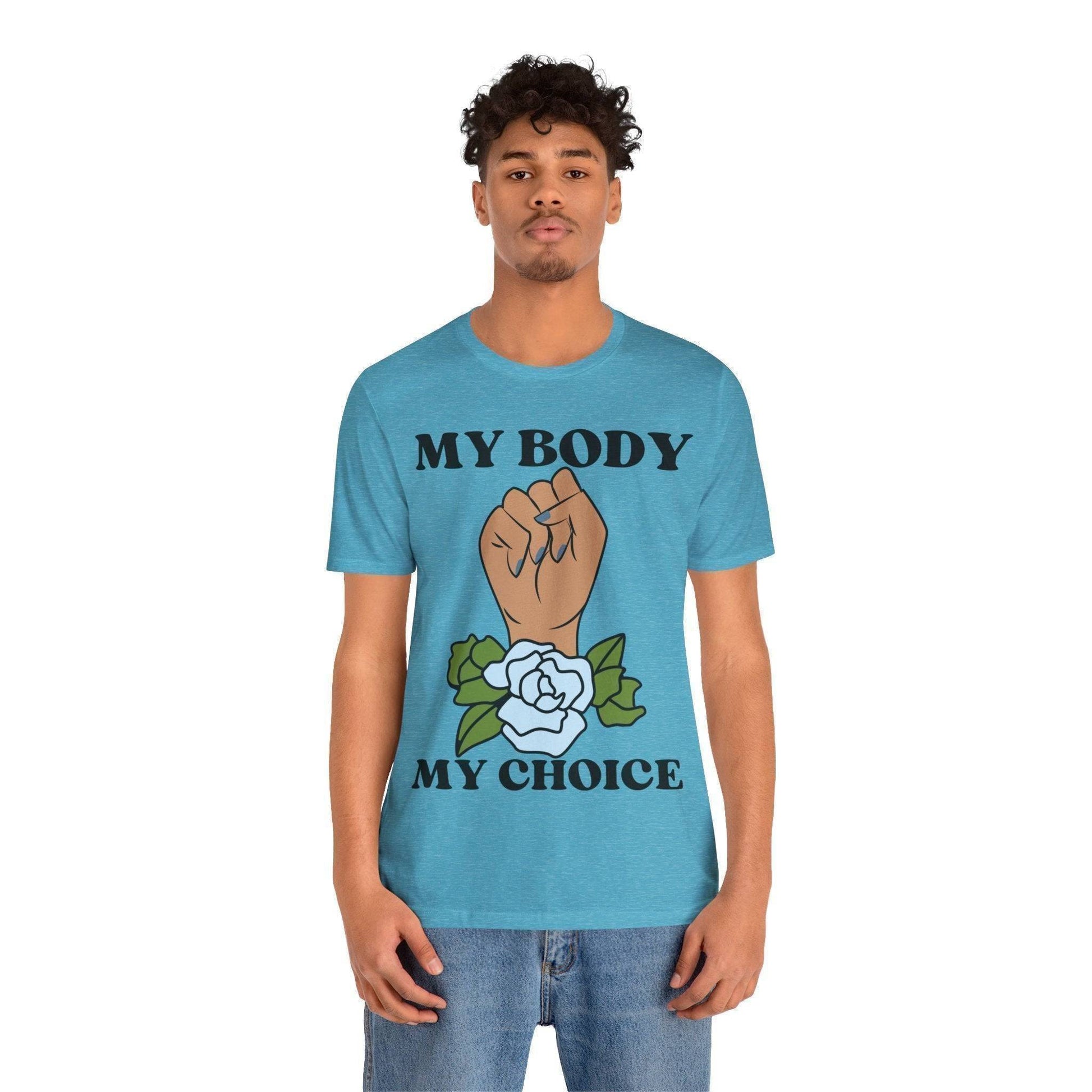 My Body, My Choice T-Shirt