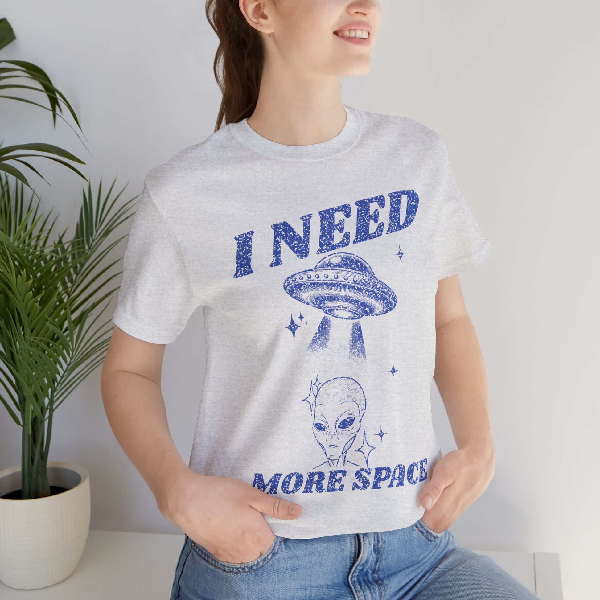 I Need More Space T-Shirt Ash