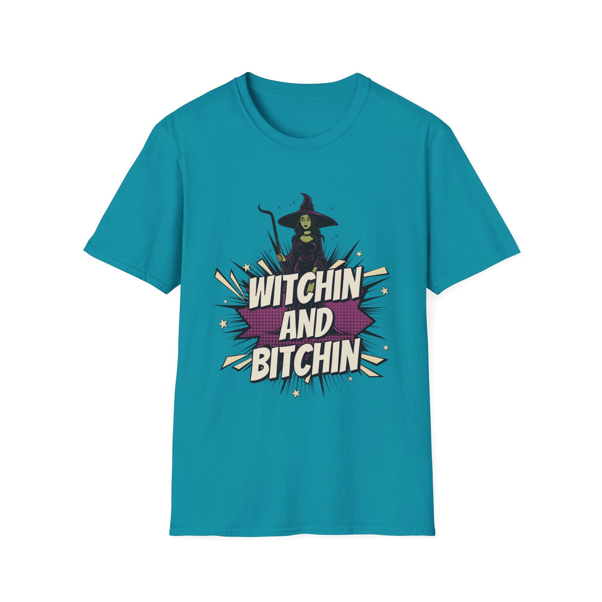 Witchin and Bitchin T-Shirt