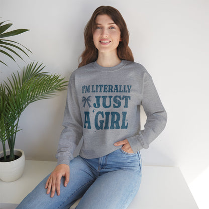 Literally Just a Girl Sweatshirt Sport Grey