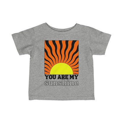 You are My Sunshine Infant T-Shirt Heather