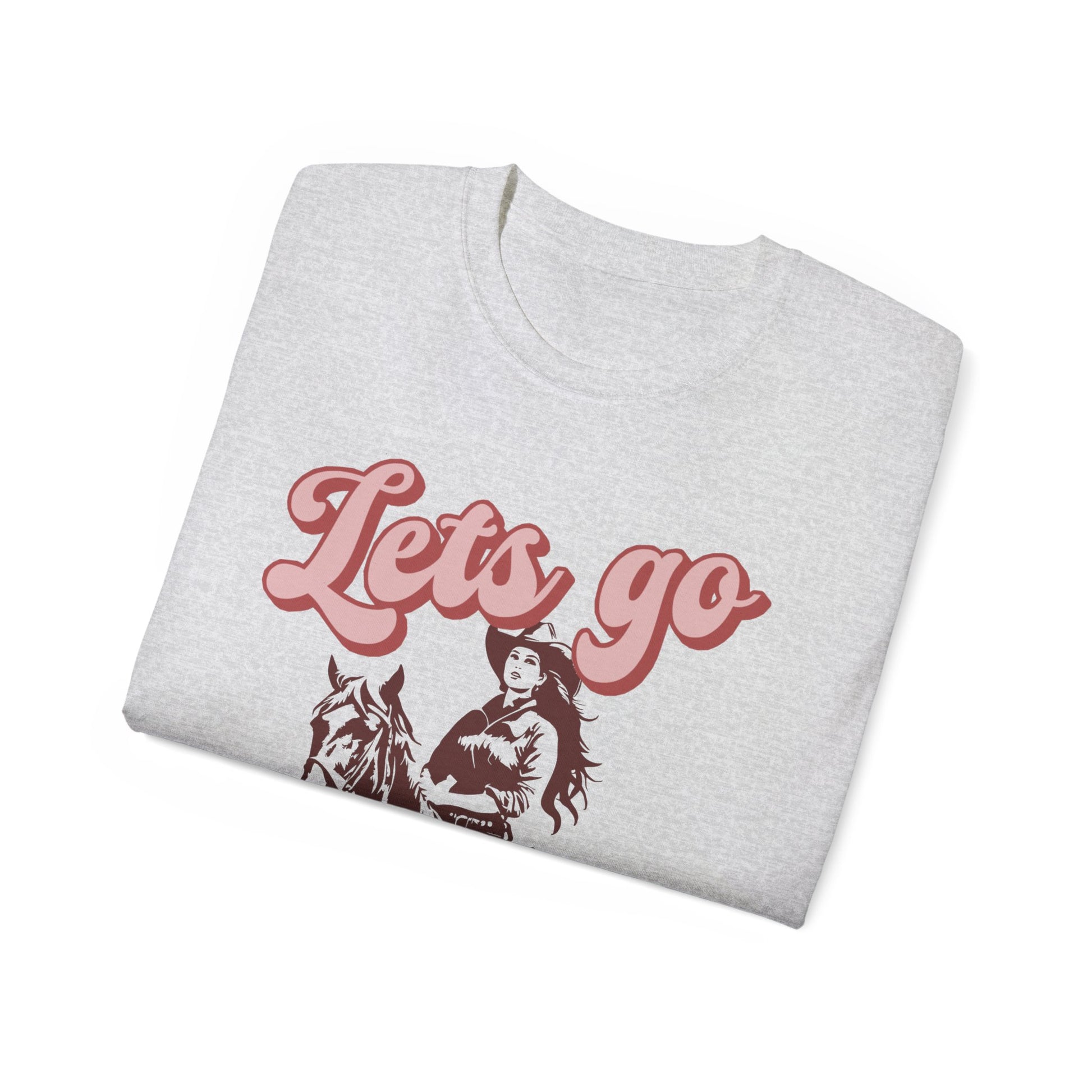 Let's Go Girls T-Shirt