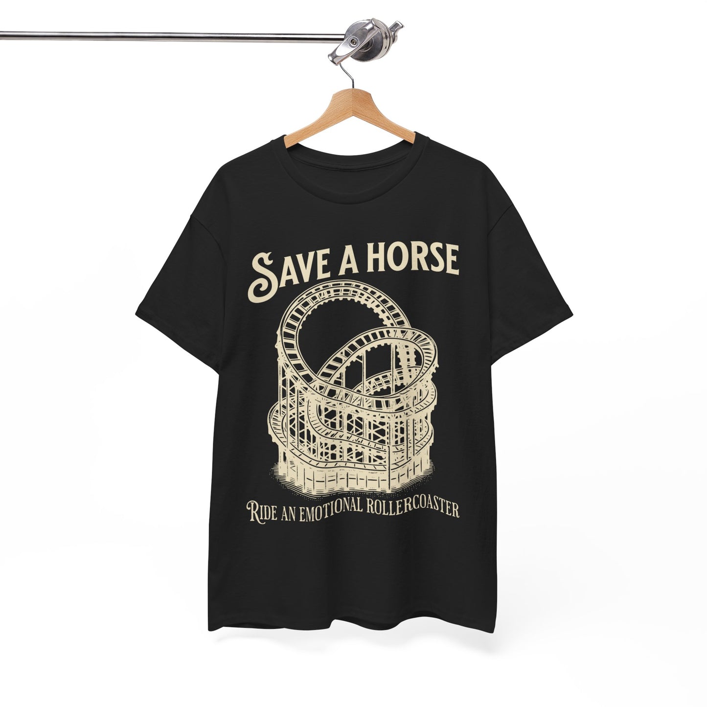 Save a Horse Ride an Emotional Rollercoaster T-shirt