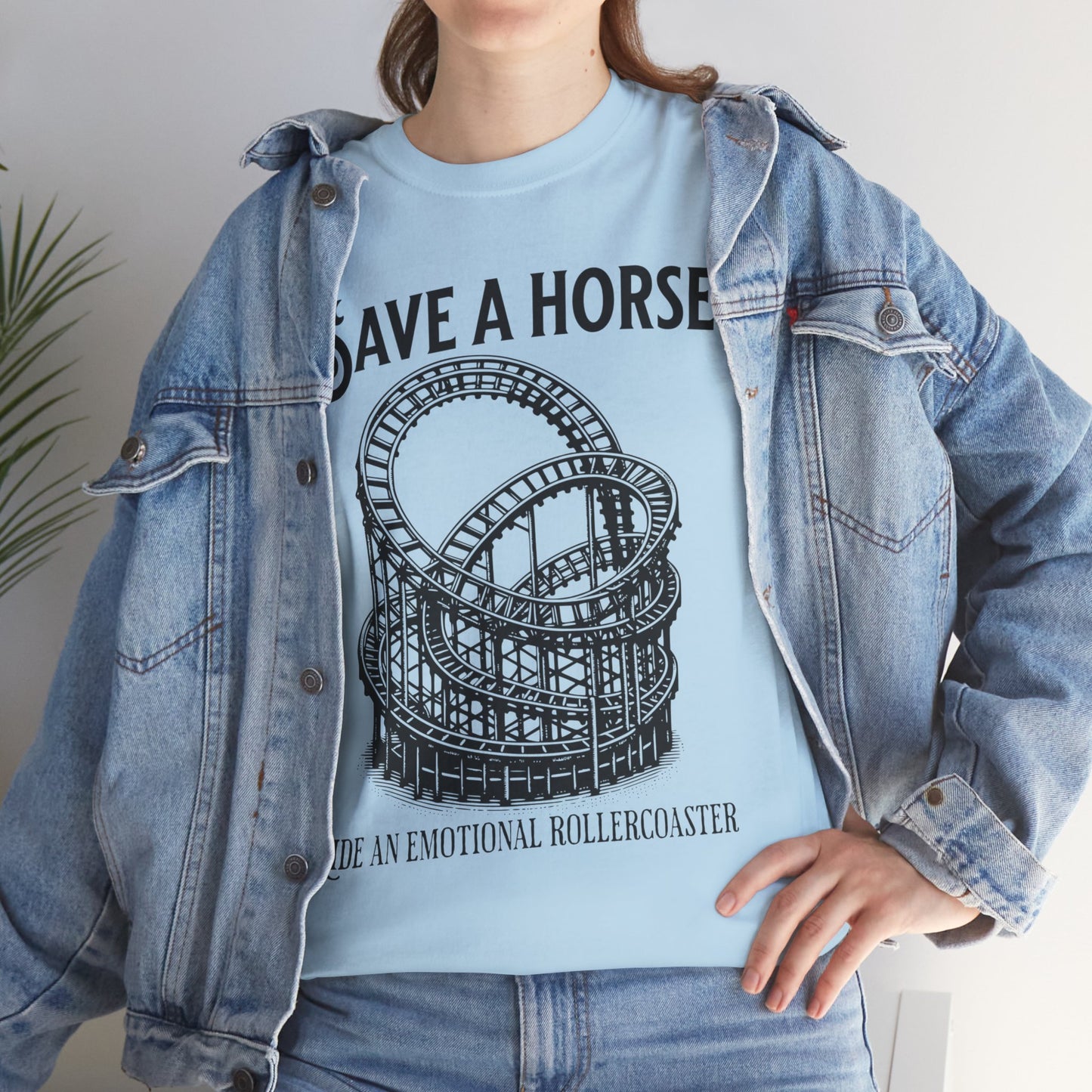 Save a Horse Ride an Emotional Rollercoaster T-shirt