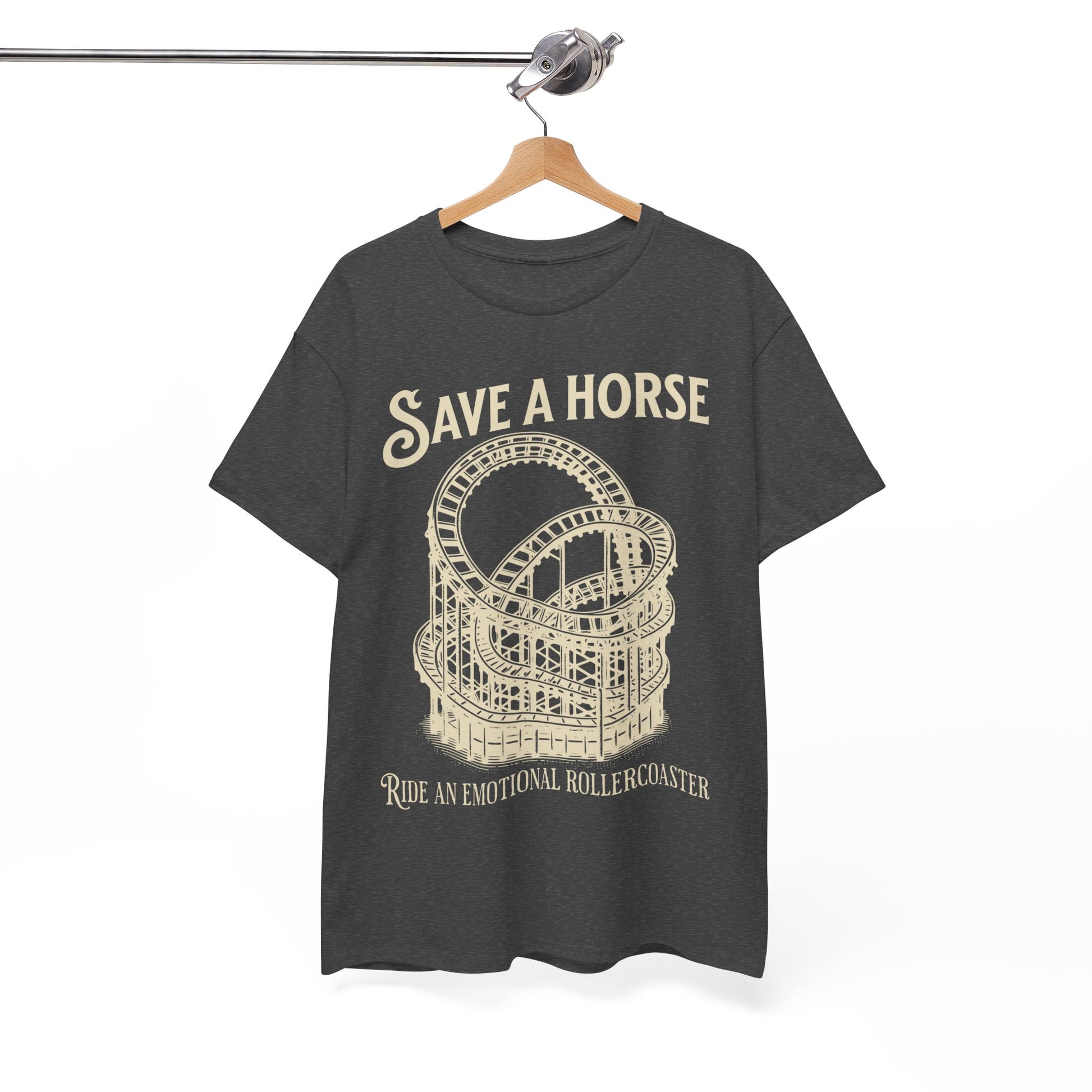 Save a Horse Ride an Emotional Rollercoaster T-shirt