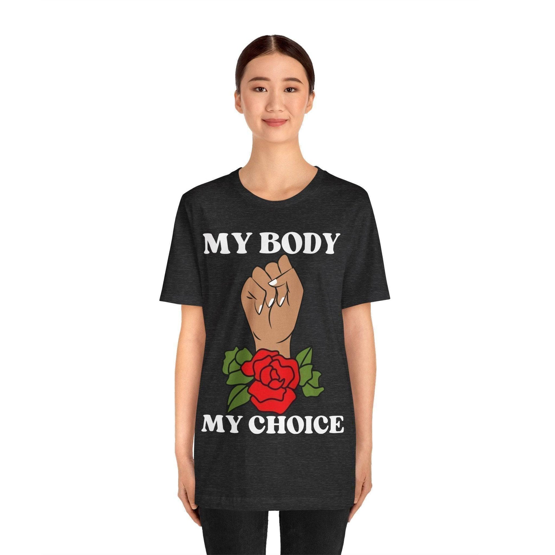 My Body, My Choice T-Shirt