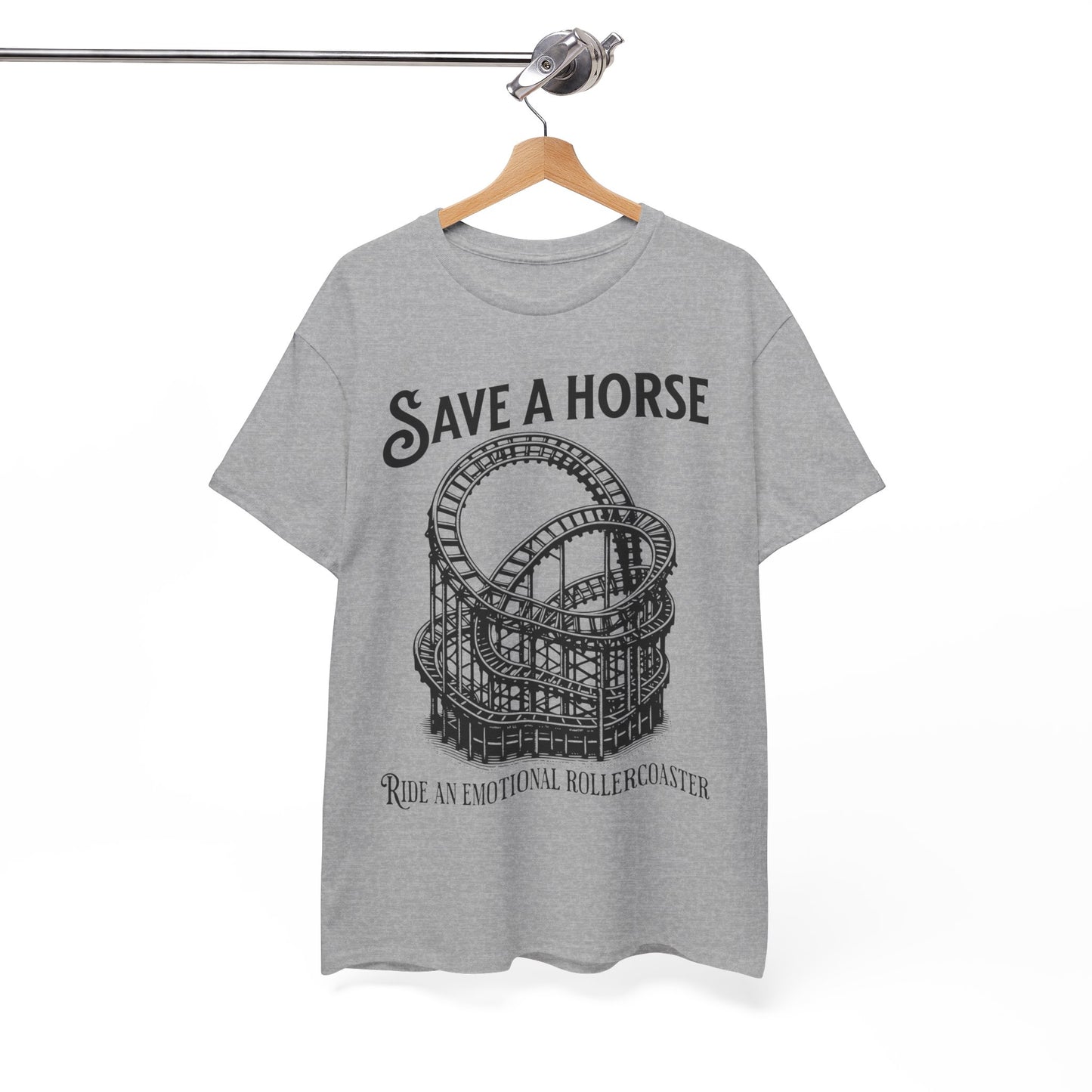 Save a Horse Ride an Emotional Rollercoaster T-shirt