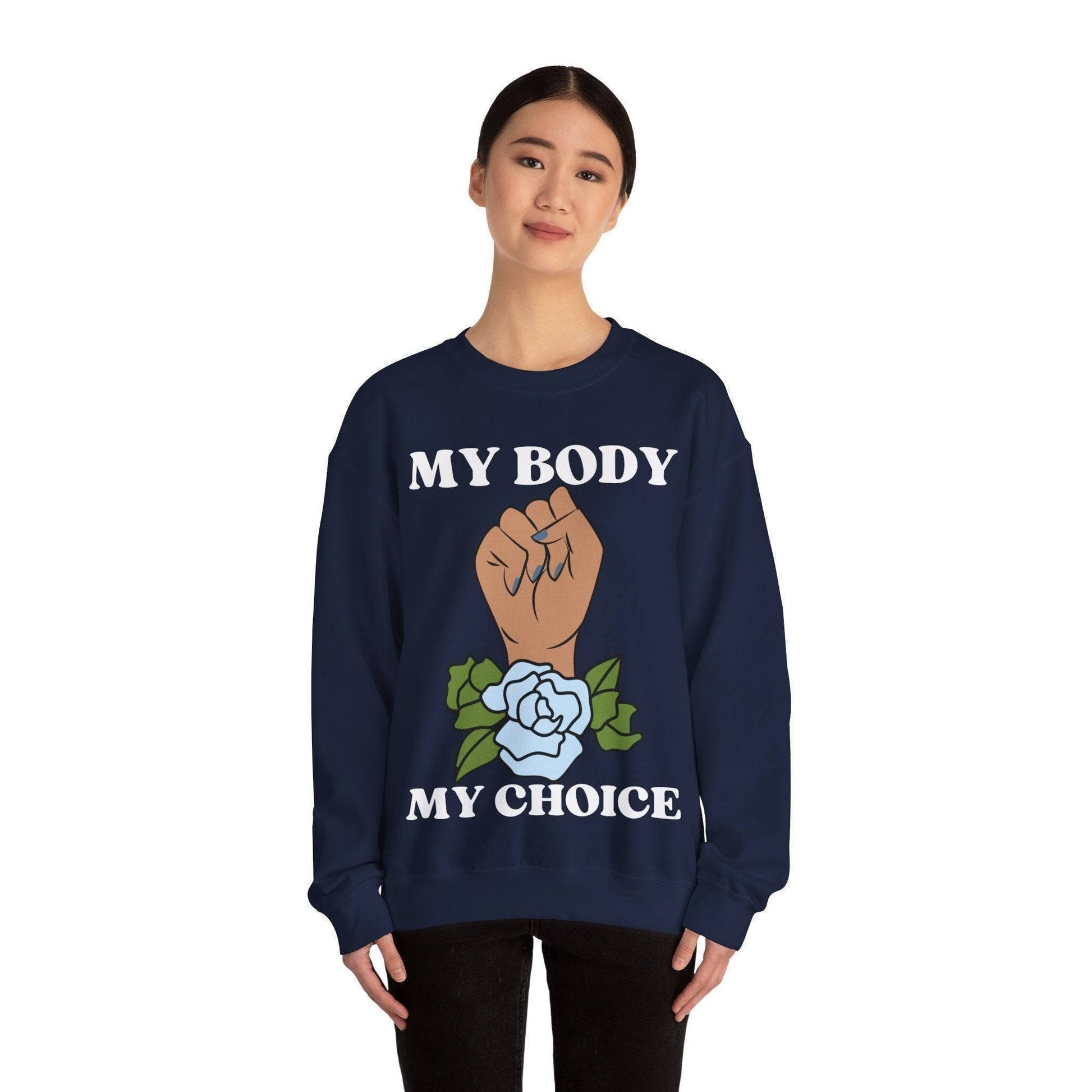 My Body, My Choice Crewneck Sweatshirt