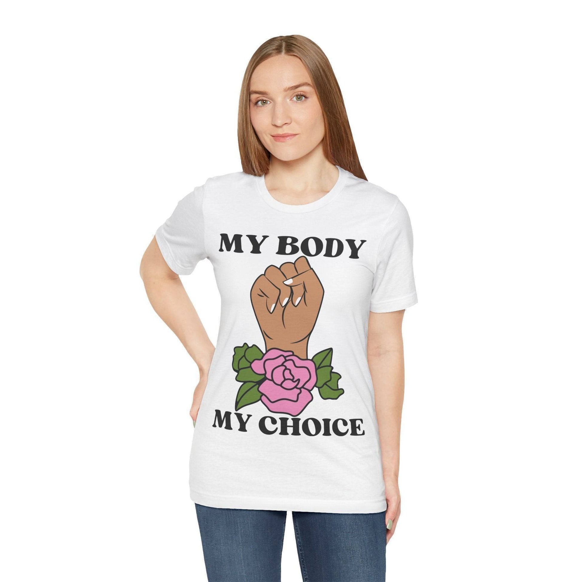 My Body, My Choice T-Shirt