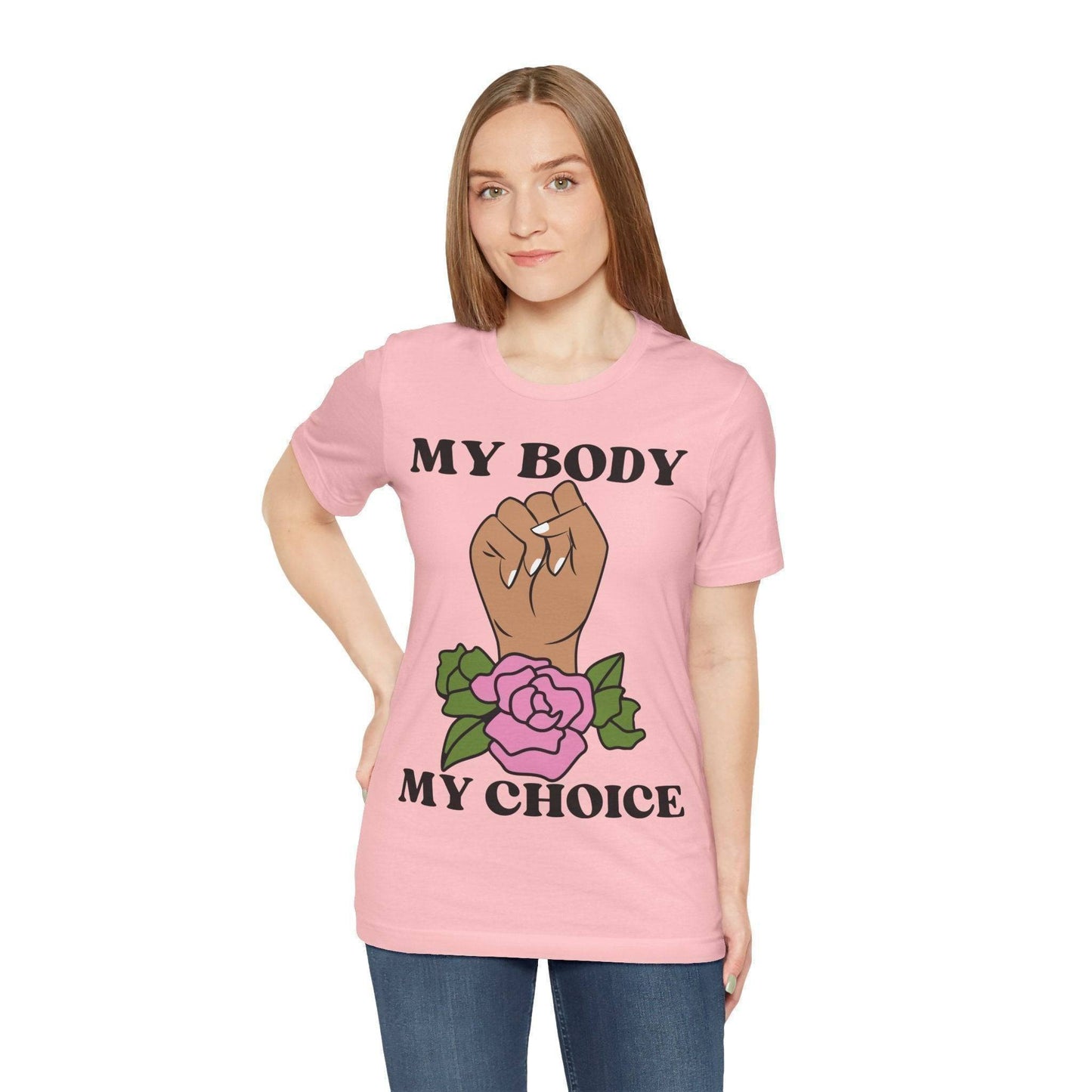 My Body, My Choice T-Shirt