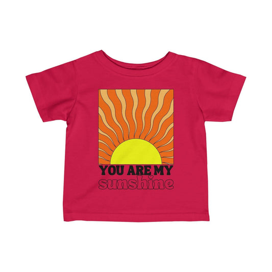 You are My Sunshine Infant T-Shirt Red