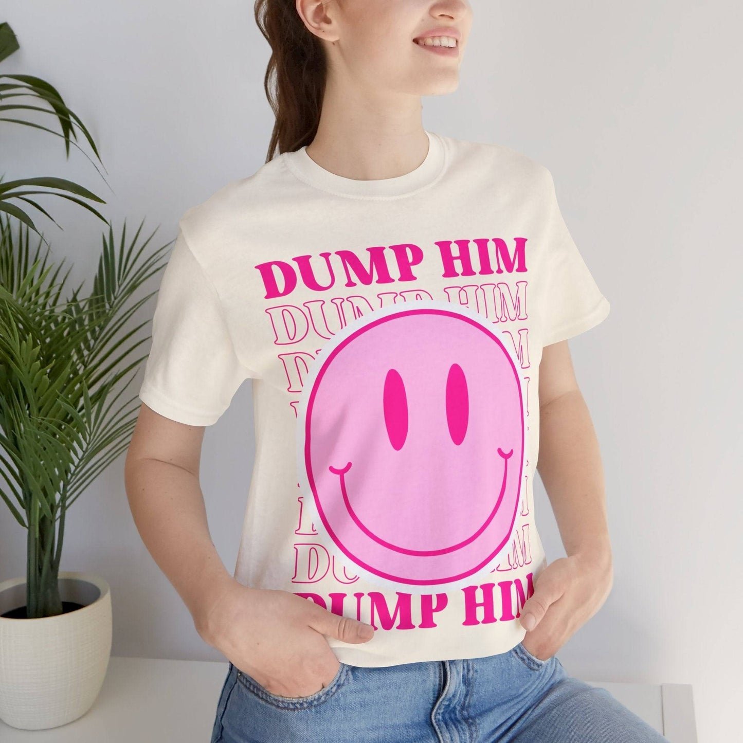 Dump Him T-Shirt Natural