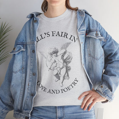 All's Fair in Love and Poetry T-Shirt Ash