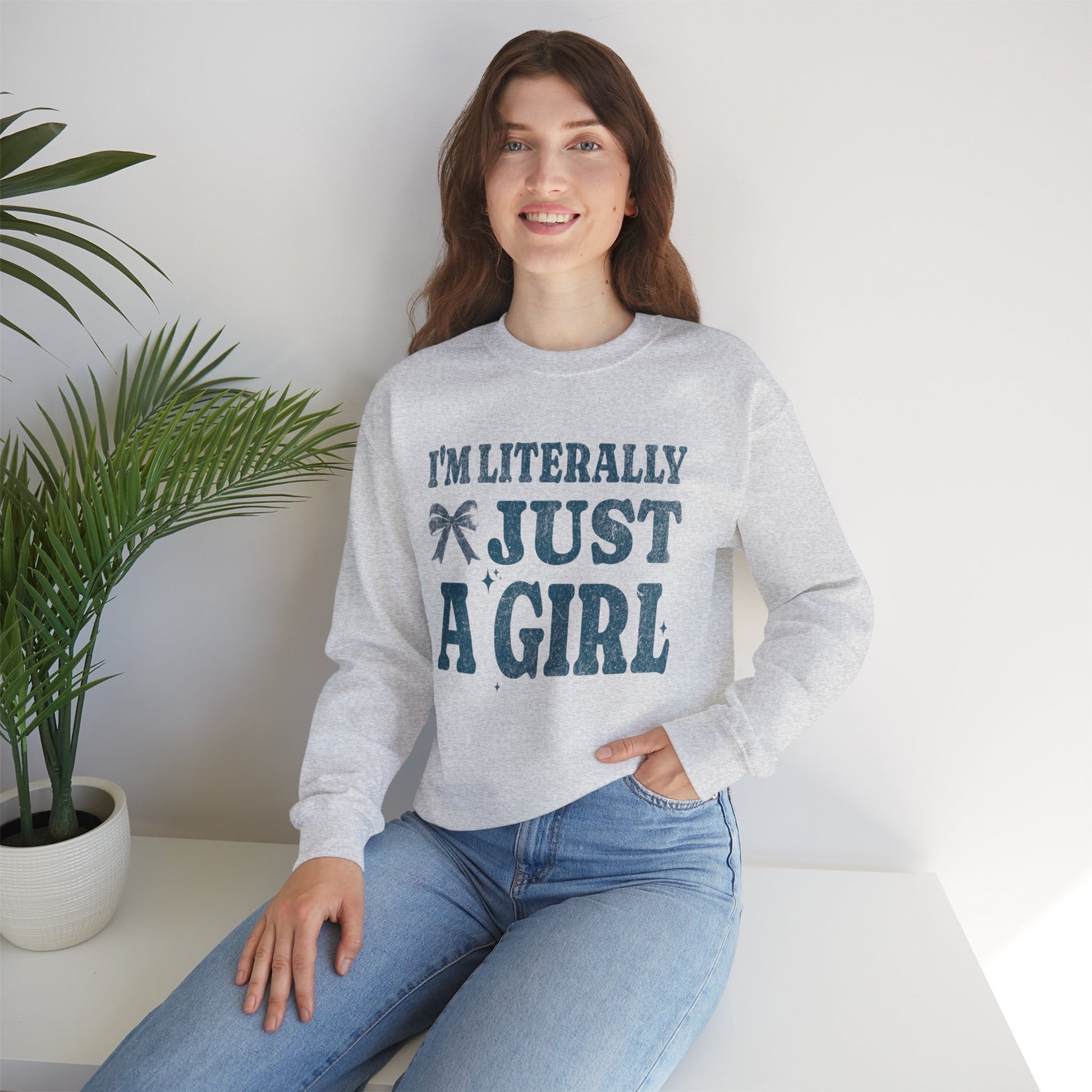 Literally Just a Girl Sweatshirt Ash