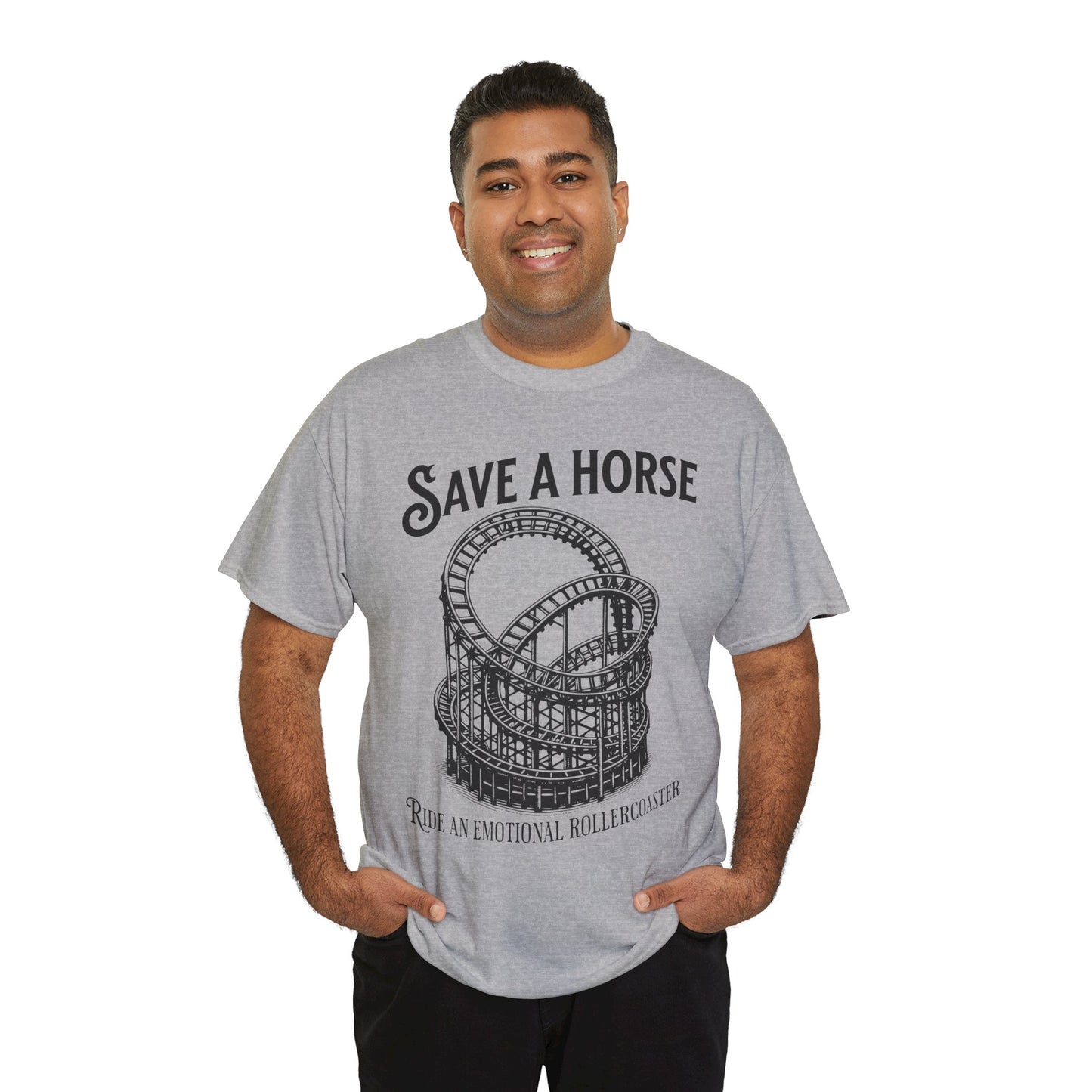 Save a Horse Ride an Emotional Rollercoaster T-shirt