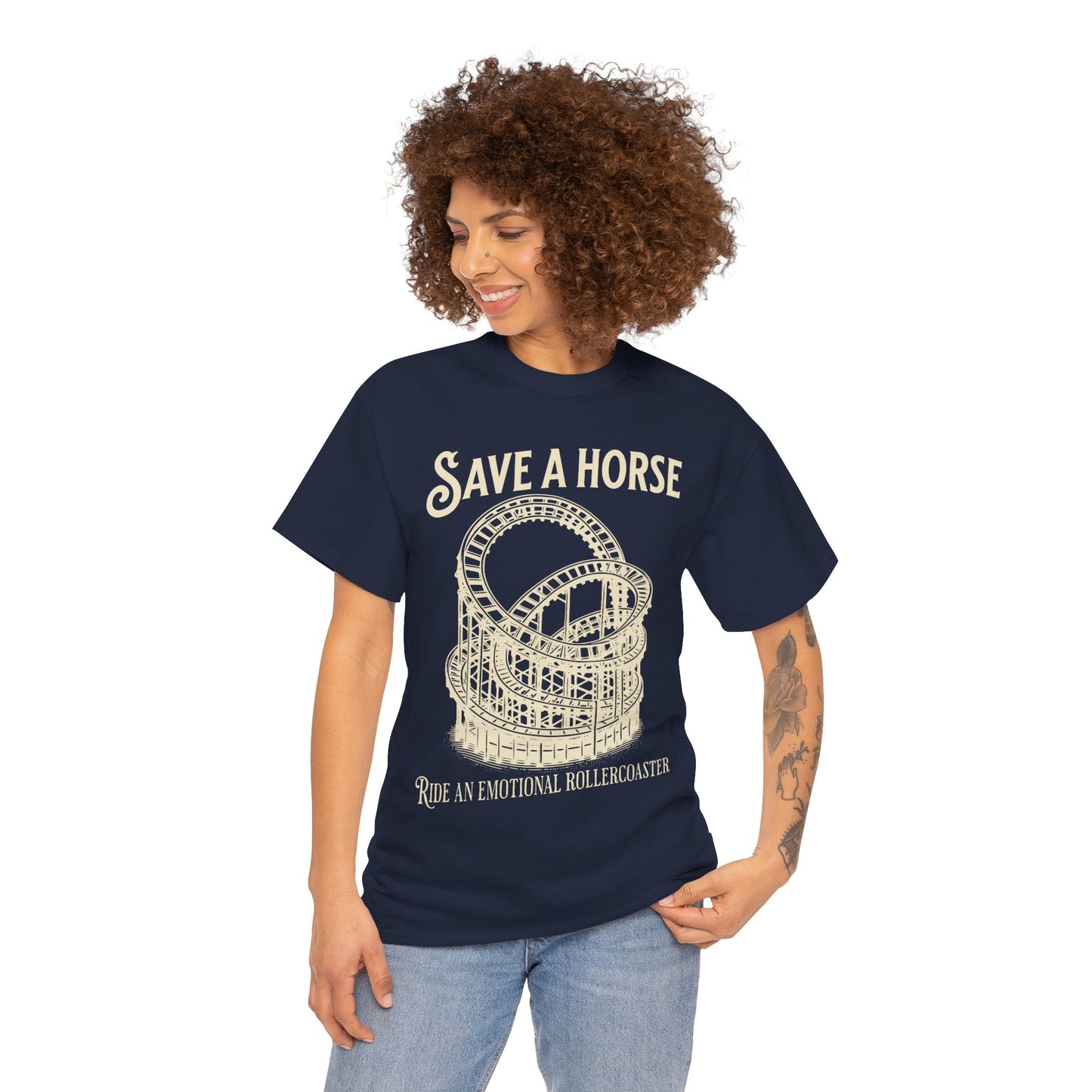 Save a Horse Ride an Emotional Rollercoaster T-shirt