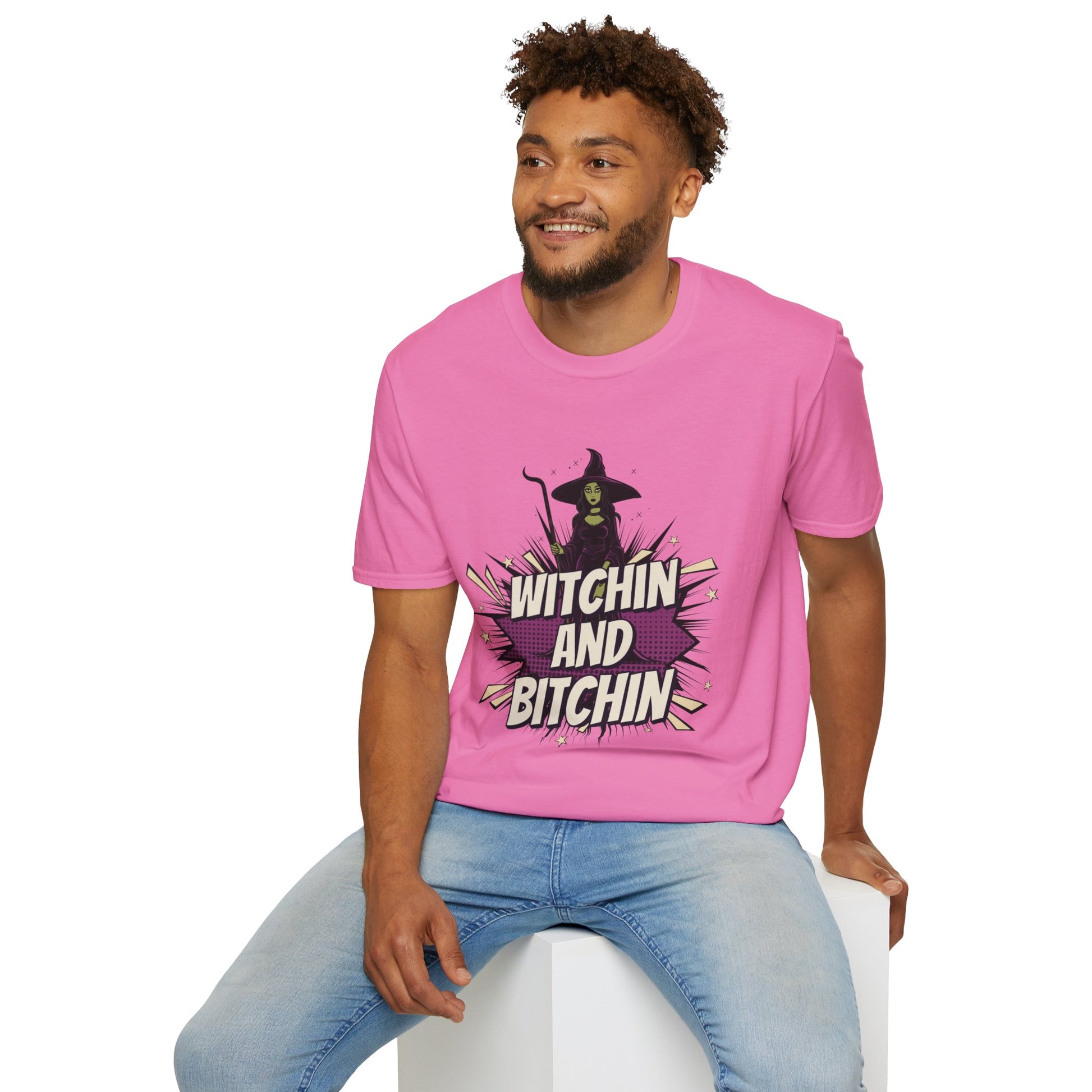 Witchin and Bitchin T-Shirt