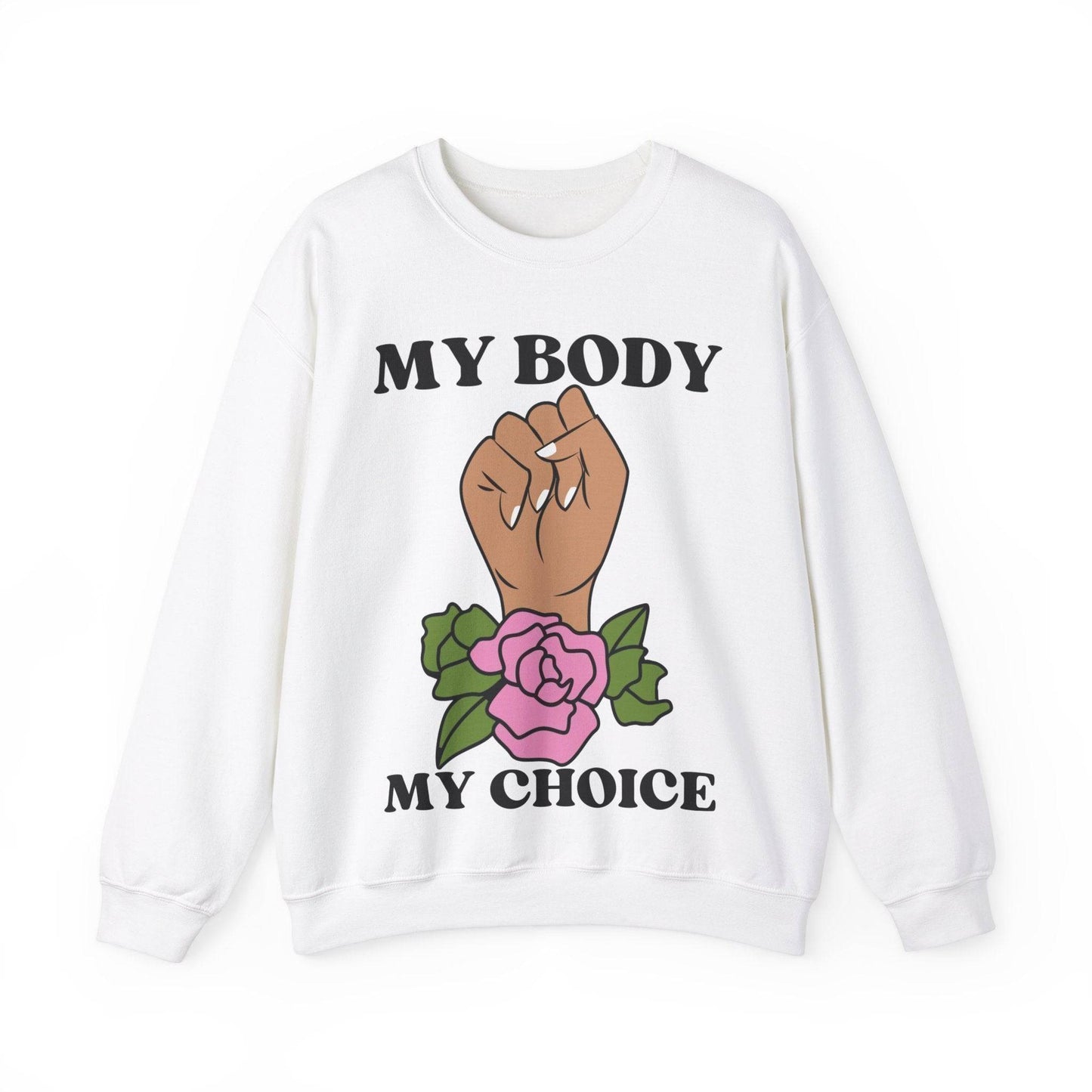 My Body, My Choice Crewneck Sweatshirt