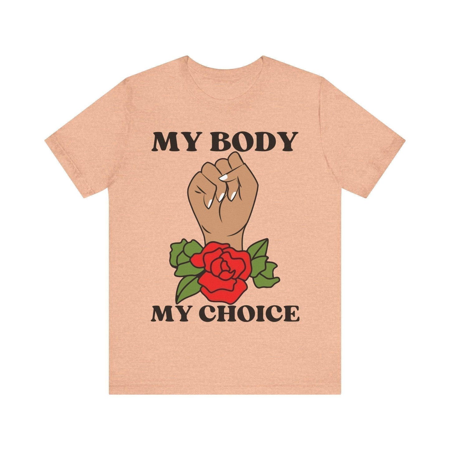 My Body, My Choice T-Shirt