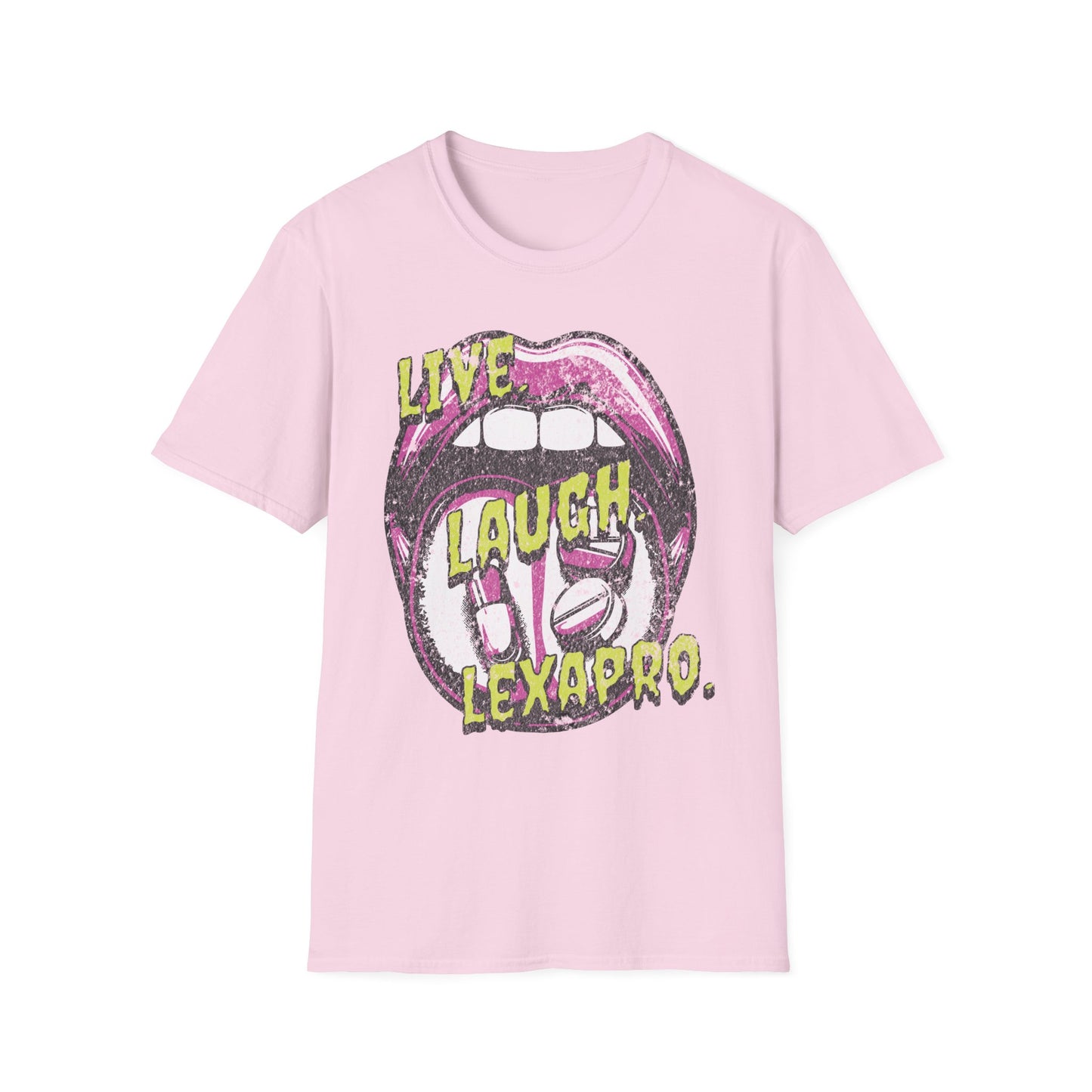 Live Laugh Lexapro | Unisex Softstyle T-Shirt