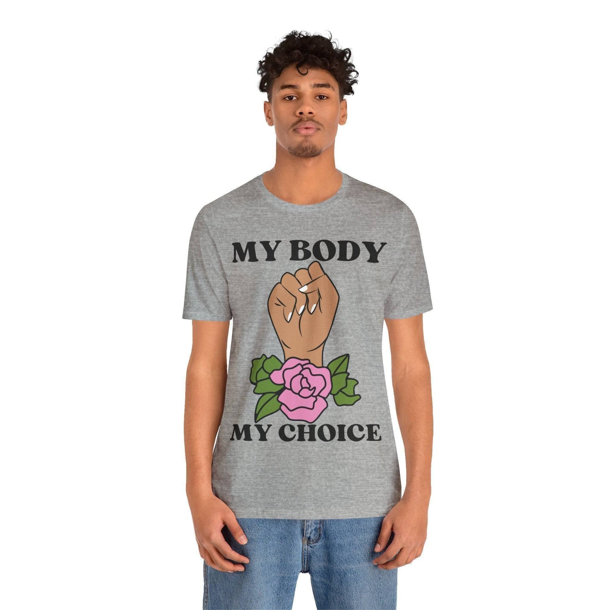 My Body, My Choice T-Shirt