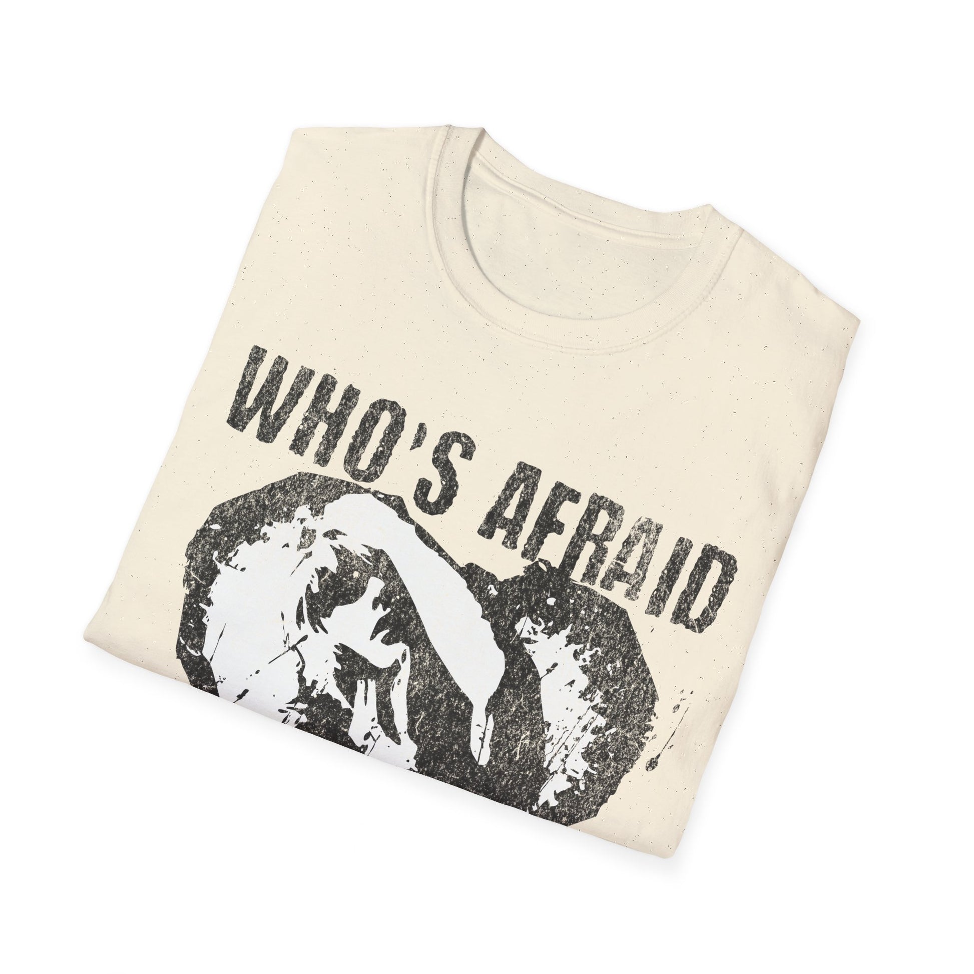 Who's Afraid of Little Old Me? T-Shirt Natural