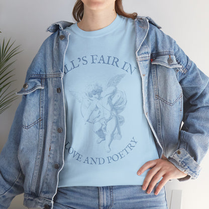 All's Fair in Love and Poetry T-Shirt Light Blue