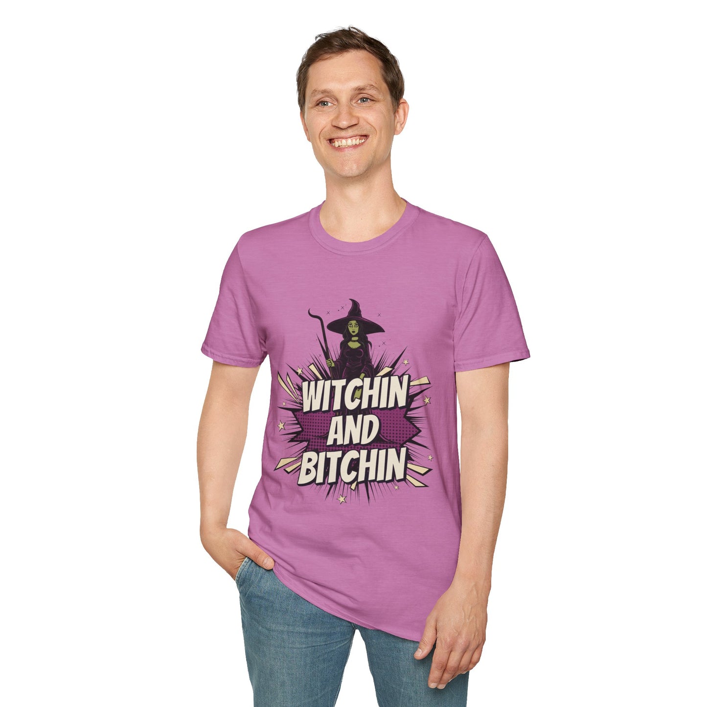 Witchin and Bitchin T-Shirt