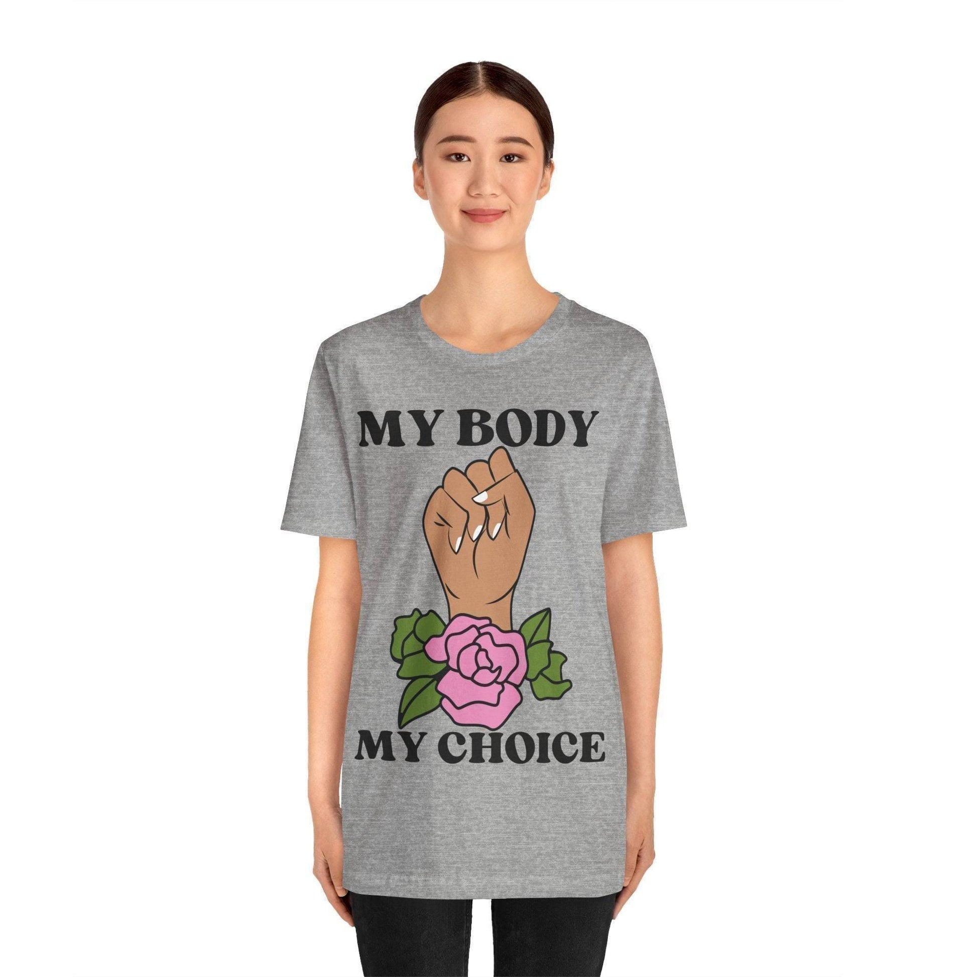 My Body, My Choice T-Shirt