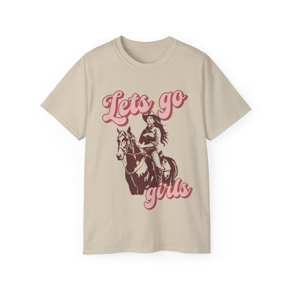 Let's Go Girls T-Shirt