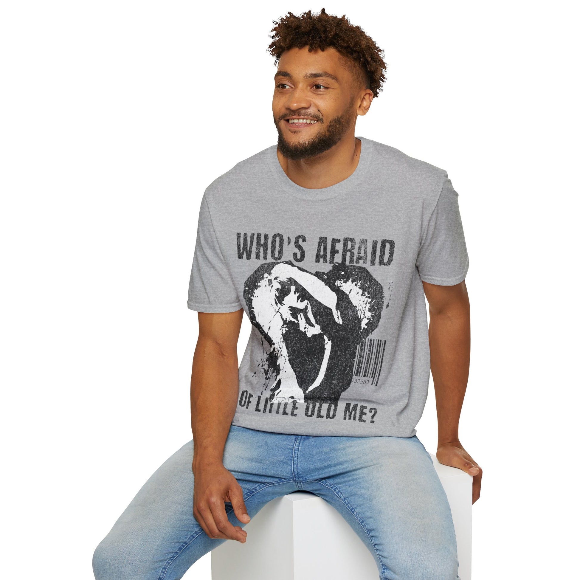 Who's Afraid of Little Old Me? T-Shirt