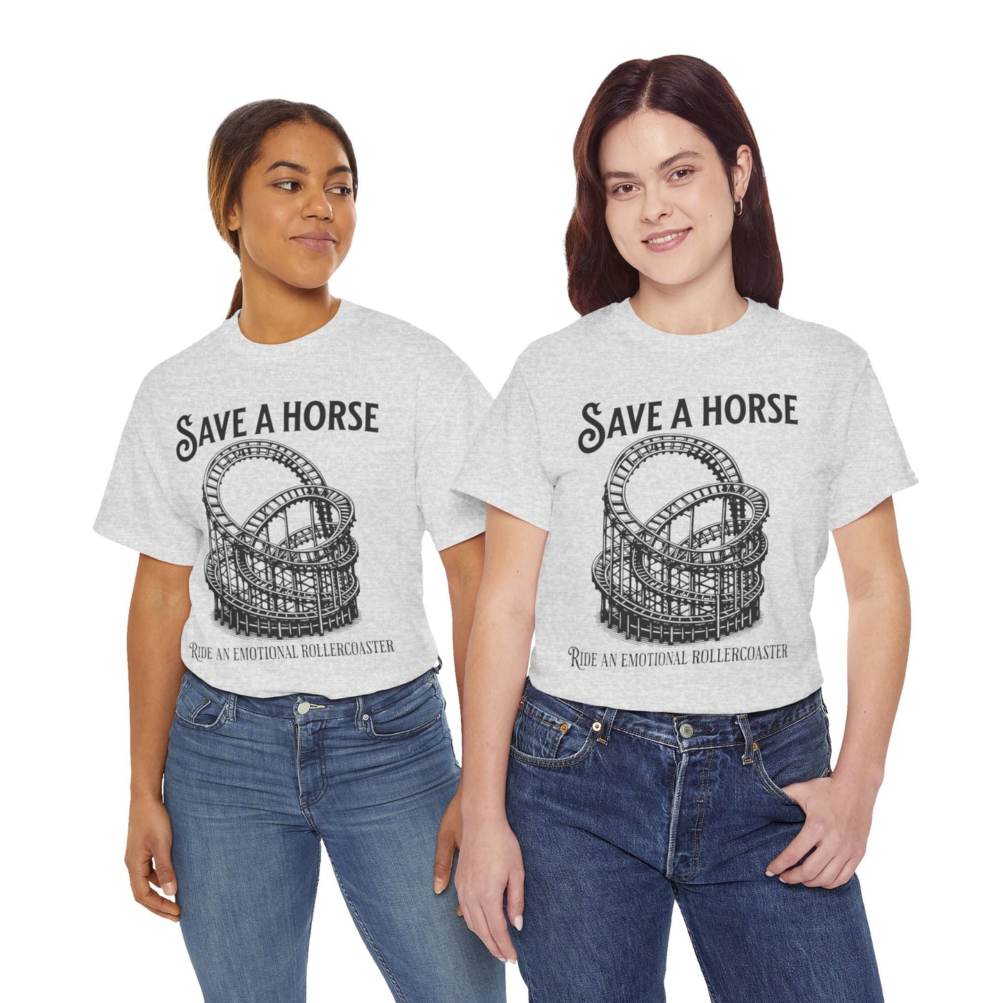 Save a Horse Ride an Emotional Rollercoaster T-shirt