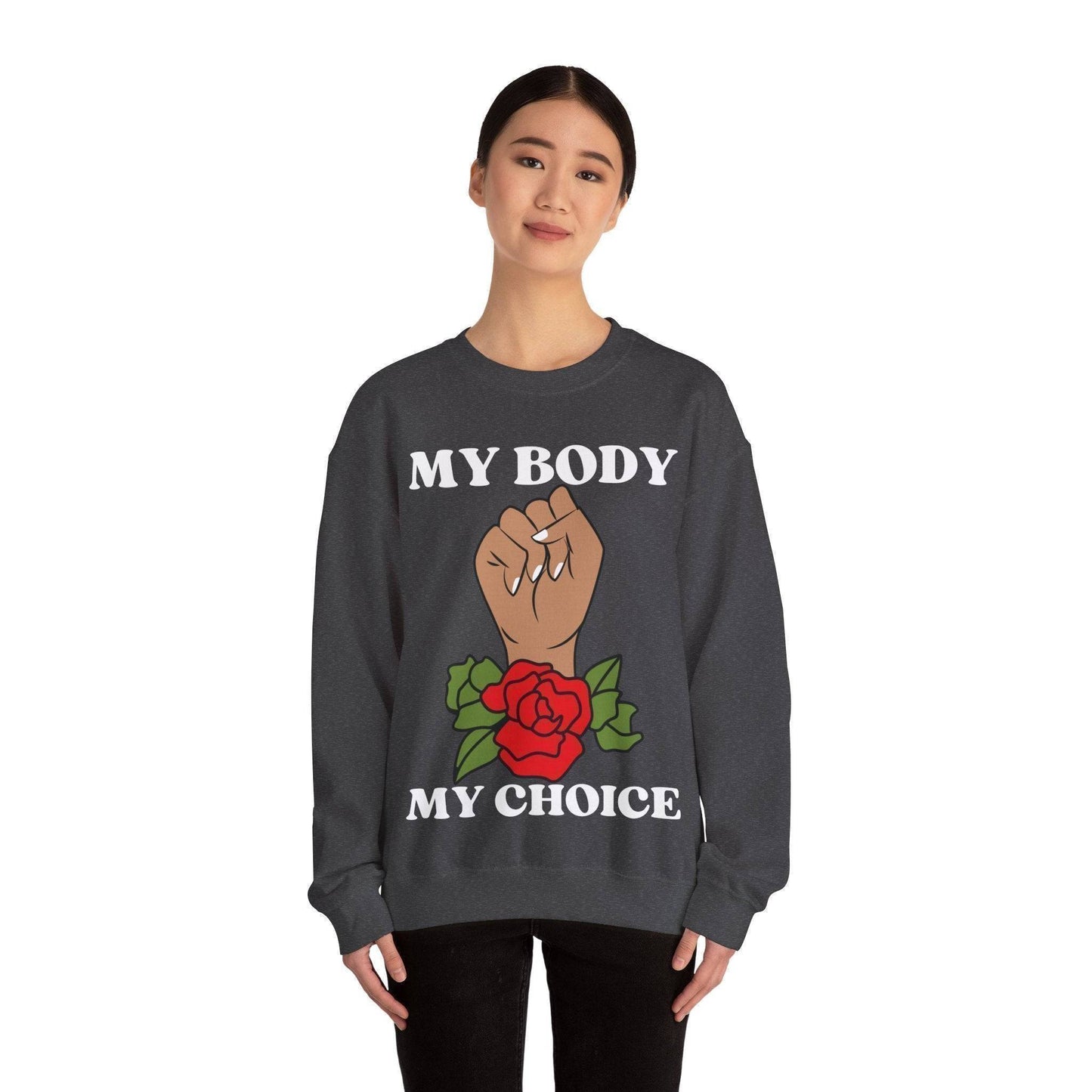 My Body, My Choice Crewneck Sweatshirt