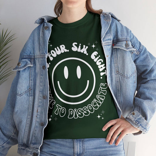 Time to Dissociate T-Shirt Forest Green