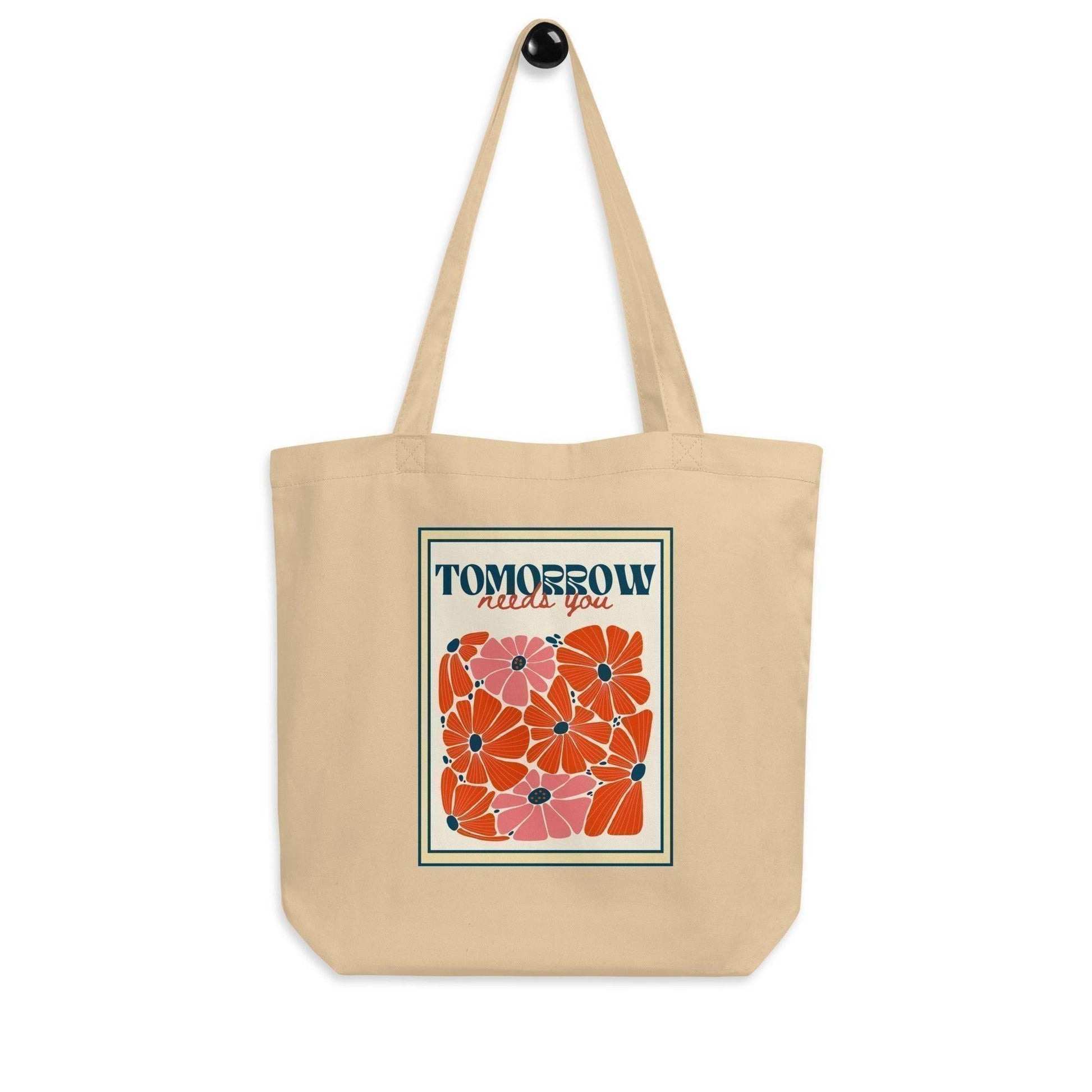 Tomorrow Needs You Eco Tote Bag