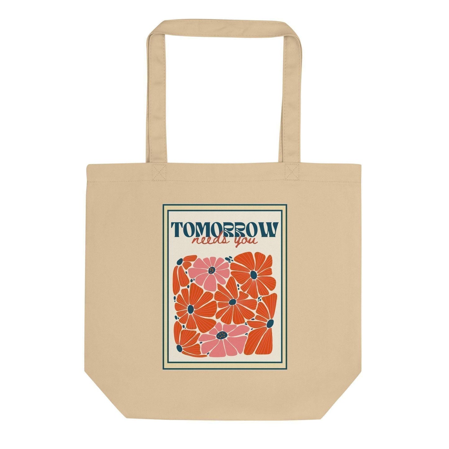 Tomorrow Needs You Eco Tote Bag